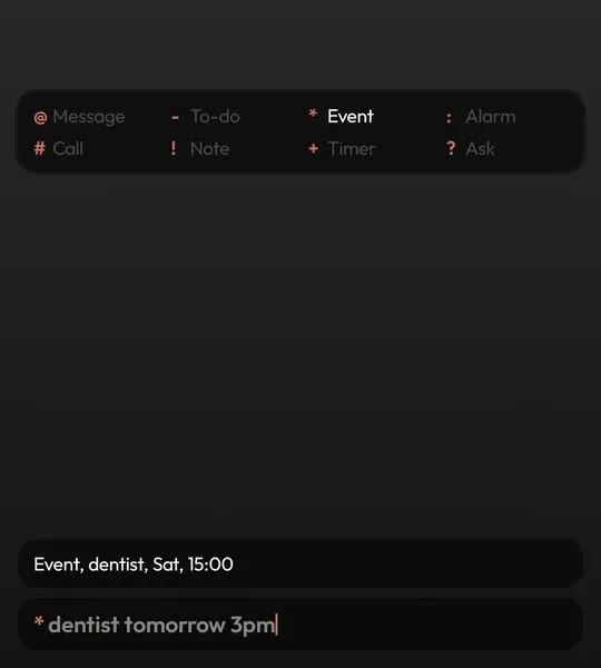 Typing *dentist tomorrow 3pm on the home screen, with the event preview above it